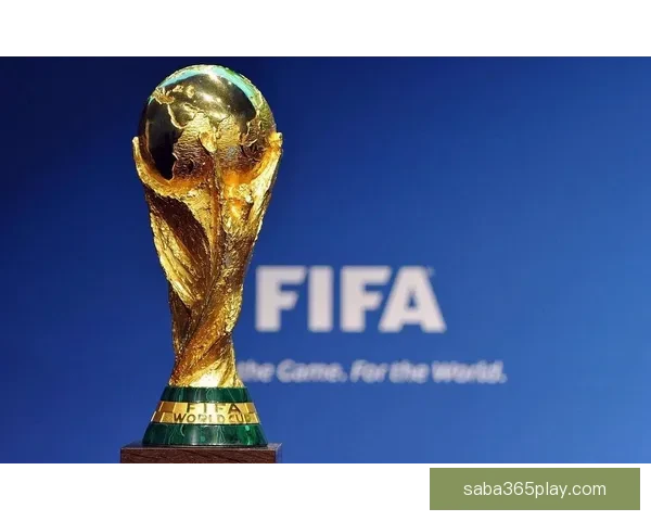 世界杯买球官网：全方位解析2026世界杯投注攻略与热门赛事推荐